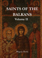 Saints of the Balkans - Volume II